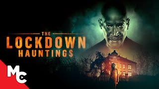The Lockdown Hauntings | Full Movie | Horror Thriller