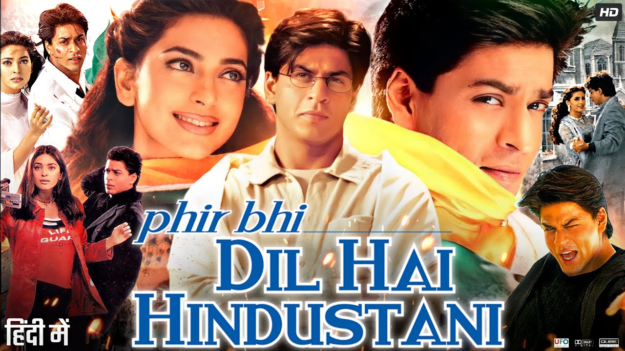 Phir Bhi Dil Hai Hindustani Full Movie | Shah Rukh Khan | Juhi Chawla ...