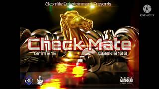 Grim215 ft. CGSki3100 - Check Mate