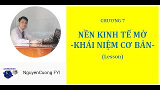 0097 (Full)-Macro-Chương 7. Kinh tế Vĩ mô trong nền Kinh tế mở (Lesson)