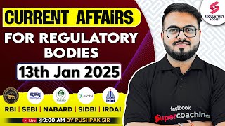 13th Jan Current Affairs for RBI Grade B 2025, SEBI, NABARD | RBI 2025 Current Affairs | Pushpak Sir