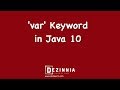 'var' Keyword in Java 10 | New Variable Declaration in Java 10 | What's New in Java 10