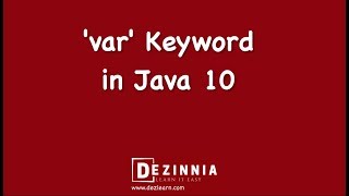 'var' Keyword in Java 10 | New Variable Declaration in Java 10 | What's New in Java 10