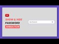 Show And Hide Password Concept With JavaScript | HTML, CSS And JavaScript