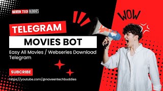 Telegram movies download bot || Best Telegram bot for movies and web series || Naveen Tech Buddies