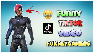 Funny Freefire Tiktok video Ever 🤣 || FUKREYGAMERS