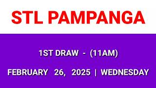 STL PAMPANGA 1st draw result today 11AM draw morning result Philippines February 26, 2025 Wednesday