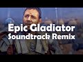 Epic Gladiator Soundtrack Remix by DJ Max | Unleash the Power of the Arena!