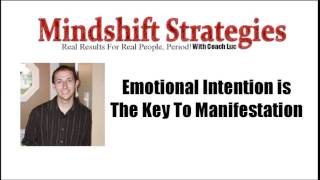 Mindshift Strategies - The Key To Manifesting