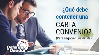 ¿Qué debe contener una carta convenio de pago? (al negociar una deuda)