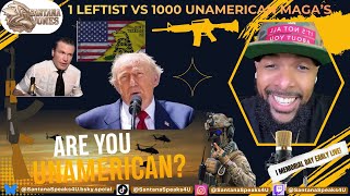 1 LEFTIST vs 1000 UNAMERICAN MAGAS: Sparring with Santana (Memorial Day Early Live)