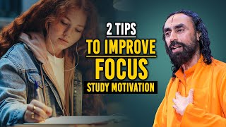 2 TIPS for Students to Stay FOCUSSED When Studying and at Work |  Swami Mukundananda