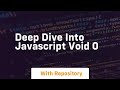deep dive into javascript void 0