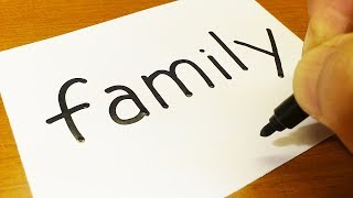 How to turn words FAMILY into a Cartoon - How to draw doodle art on paper