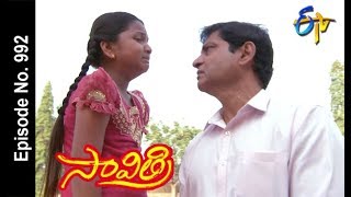 సావిత్రి | 05 జూన్ 2018 | ఎపిసోడ్ నెం 992 | ఈటీవీ తెలుగు