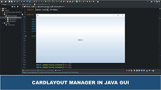 Java GUI Crash Course Tutorial #12 CardLayout in Java GUI