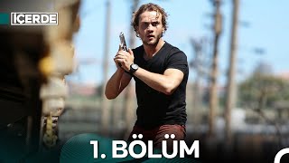 İçerde 1. Bölüm