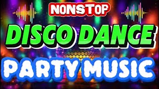 NONSTOP DISCO DANCE PARTY MUSIC BEST REMIX COLLECTION ON TIKTOK MASHUP AND BUDOTS DISCO MIX