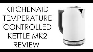 KITCHEN AID TEMPERATURE CONTROLLED KETTLE REVIEW