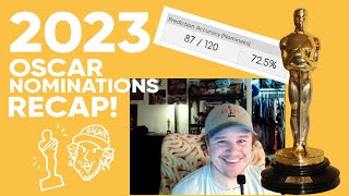 2023 OSCAR NOMINATIONS — PART 2: RECAP & DISCUSSION