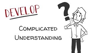 Develop a Complicated Understanding