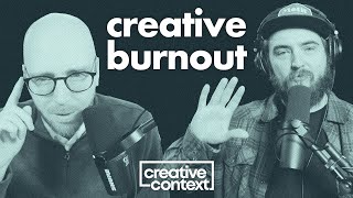 The Reality of Creative Burnout and How to Prevent It