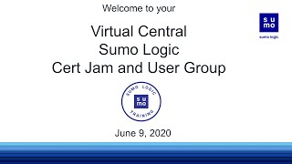 Sumo Logic Virtual Central Us User Group June 9 2020