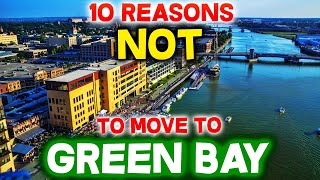 Top 10 Reasons NOT to Move to Green Bay, Wisconsin