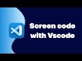 screen code with vscode plugin | Polacode pluging