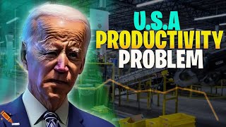 Why The US Has A Productivity Problem