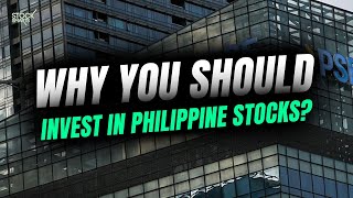 Why You Should Invest in Philippine Stocks?