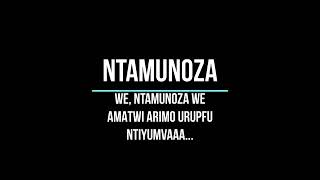 Ntamunoza by Emma Mucyo ft Meek Walker