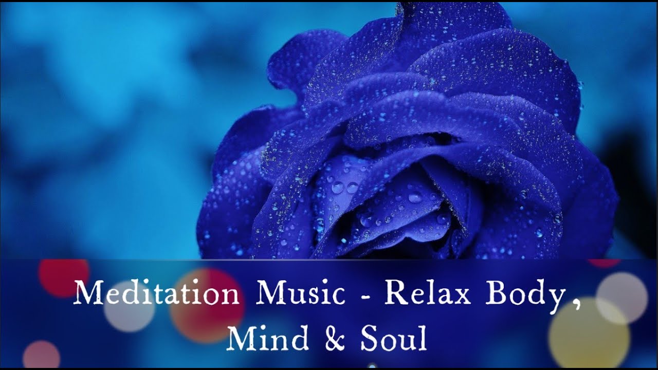 Meditation Music Relax Mind Body | Deep Sleep Music | Peaceful Music ...