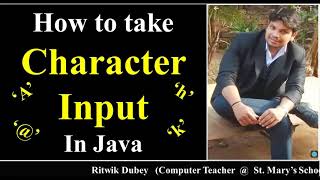 Taking Character Inputs Using Scanner or BufferedReader