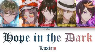 [LYRICS/VIETSUB] Hope in the dark - Luxiem