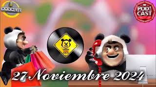 27 Noviembre 2024 El Panda Show