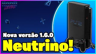 Neutrino 1.6.0 para PS2! Nova versão! Muitas novidades e melhorias! Será que GUN funciona agora?