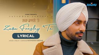 Zara Faasley Te| Satinder Sartaaj | Lyrical Video |New Punjabi Song 2023| Romantic Song @JugnuGlobal