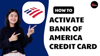 How to Activate Bank of America Credit Card
