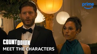 Meet the Characters | Countdown | Prime Video