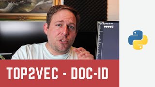 How to use Document Id Parameter in Top2Vec for Topic Modeling in Python (Top2Vec 04)