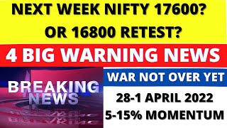 28-1 APRIL 2022 NEXT WEEK MARKET TREND 💥RUSSIA WAR NOT OVER💥3 STOCKS BIG MOVE 15%💥NIFTY LEVELS 16800
