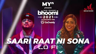 Saari Raat Ni Sona Lofi - Indian Drill  Bhoomi 21 | Raftaar, Afsana Khan | Salim Sulaiman | Anshuman