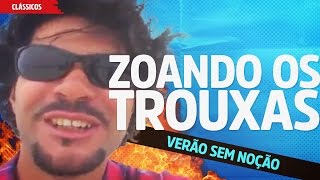 Zoando os Trouxas | Verão Sem Noção - Joselito