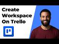 How To Create Workspace On Trello (2026 Easy Guide)