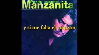 Manzanita - Por tu ausencia