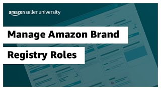 Manage Amazon Brand Registry Roles