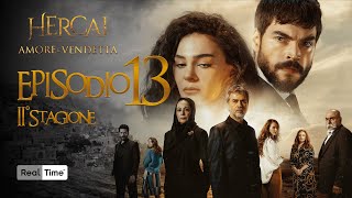 Hercai Amore e Vendetta ITA | Episodio 13 | Stagione 2