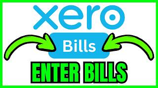 How To ENTER BILLS In Xero (QUICK & EASY) 2026