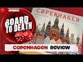 Copenhagen Board Game Review - by Board to Death TV